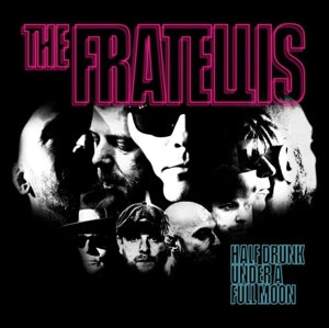 Fratellis – Half Drunk Under a Full Moon vinyl