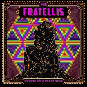 Fratellis – In Your Own Sweet Time vinyl