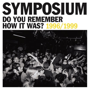 Symposium – Do You Remember How It Was? vinyl
