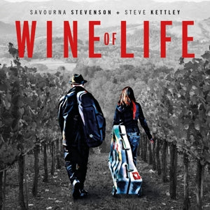 Savourna Stevenson & Steve Kettley – Wine of Life (1CD)