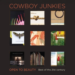 Cowboy Junkies – Open To Beauty: Best of the 21st Century (2CD)
