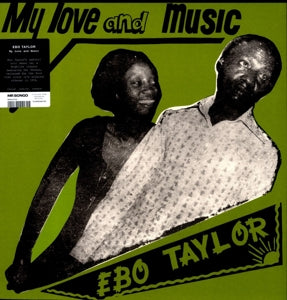 Ebo Taylor – My Love and Music (1LP Vinyl)