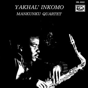 Mankunku Quartet – Yakhal' Inkomo (1CD)