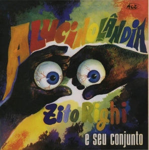 Righi, Zito – Alucinolandia (1LP Vinyl)