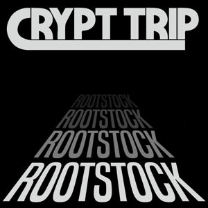 Crypt Trip – Rootstock cd