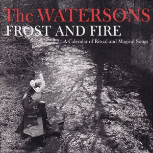 Watersons – Forst & Fire (1LP Vinyl)