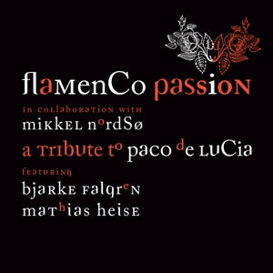 Flamenco Passion – Eine Hommage an Paco de Lucía (1CD)