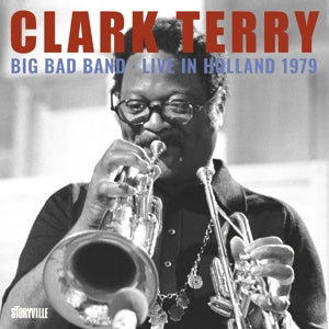Clark Terry Big Bad Band – Live In Holland (1CD)
