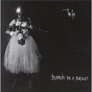 Ex, the – Blueprints For a Blackout vinyl