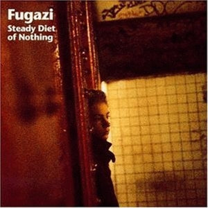 Fugazi – Steady Diet of Nothing (1CD)