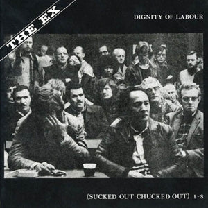 Ex, the – Dignity of Labour (1LP Vinyl)