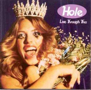Hole – Live Through This (1CD)