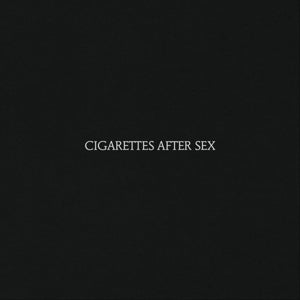 Cigarettes After Sex – Cigarettes After Sex (1LP Vinyl)