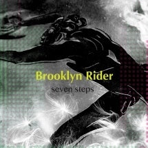 Brooklyn Rider – Seven Steps vinyl
