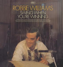 ROBBIE WILLIAMS – Swing When You're Winning vinyl
