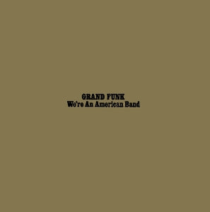 Grand Funk Railroad – We're an American Band cd