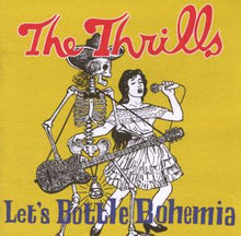 Thrills – Let's Bottle Bohemia cd