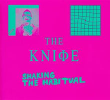 Knife – Shaking the Habitual cd