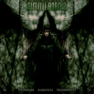 Dimmu Borgir – Enthrone Darkness Triumphant (1CD)