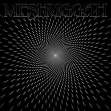 Meshuggah – Meshuggah vinyl
