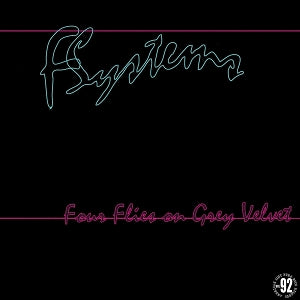 F-Systems – Four Flies On Grey Velvet (1LP Vinyl)