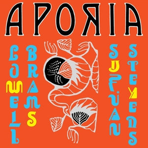 Sufjan Stevens & Lowell Brams – Aporia (1 CD)