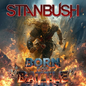 Stan Bush – Born To Battle (1CD)