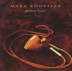 Mark Knopfler – Golden Heart (1 CD)