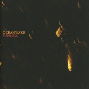 Oceanwake – Sunless cd