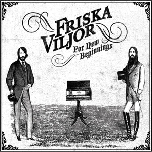Friska Viljor – For New Beginnings (1LP, farbiges Vinyl)