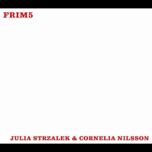 Strzalek, Julia & Cornelia Nilsson – Scenery Somewhere cd