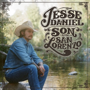 Jesse Daniel – Son of the San Lorenzo (1 CD)