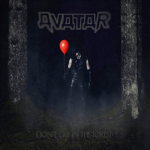 Avatar – Don't Go In the Forest cd