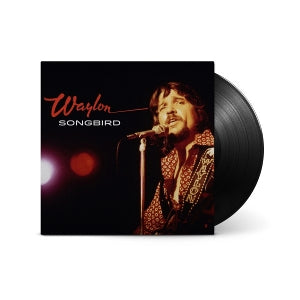 WAYLON JENNINGS – Songbird vinyl
