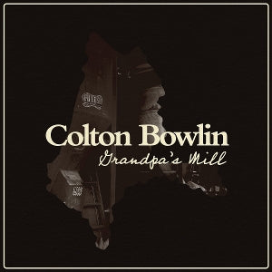 Colton Bowlin – Grandpa's Mill (1CD)