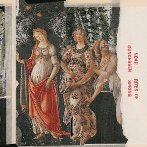 Gundersen, Noah – Rites of Spring (1LP Vinyl)