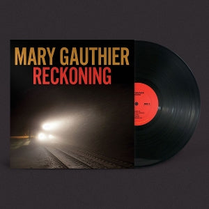 Gauthier, Mary – Reckoning (1LP Vinyl)