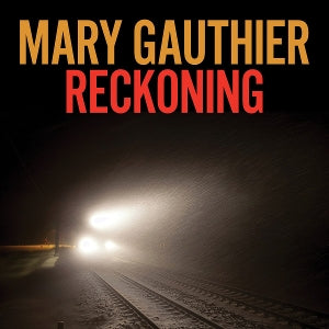 Gauthier, Mary – Reckoning cd