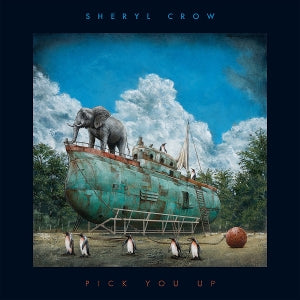 Sheryl Crow – Pick You Up (1 CD)