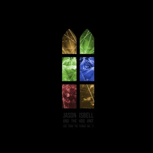 Jason Isbell and the 400 Unit – Live From the Ryman Vol. 2 cd