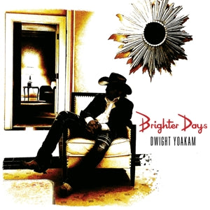 Yoakam, Dwight – Brighter Days (2LP Vinyl)