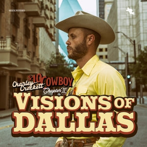 Charley Crockett – Visions of Dallas (1 CD)