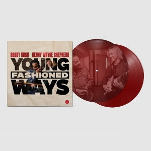 Bobby Rush & Kenny Wayne Shepherd – Young Fashioned Ways (2LP, farbiges Vinyl)