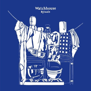 Watchhouse – Rituals (1CD)