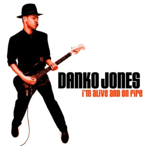 Danko Jones – I'm Alive and On Fire (1 CD)