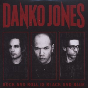 Danko Jones – Rock’n’Roll ist Black and Blue (1 CD)
