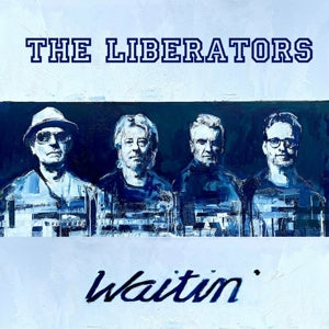 Liberators – Waitin' (1CD)