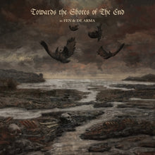 Fen & De Arma – Towards the Shores of the End cd