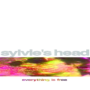 Sylvie's Head – Everything is Free vinyl