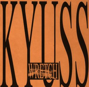 Kyuss – Wretch cd